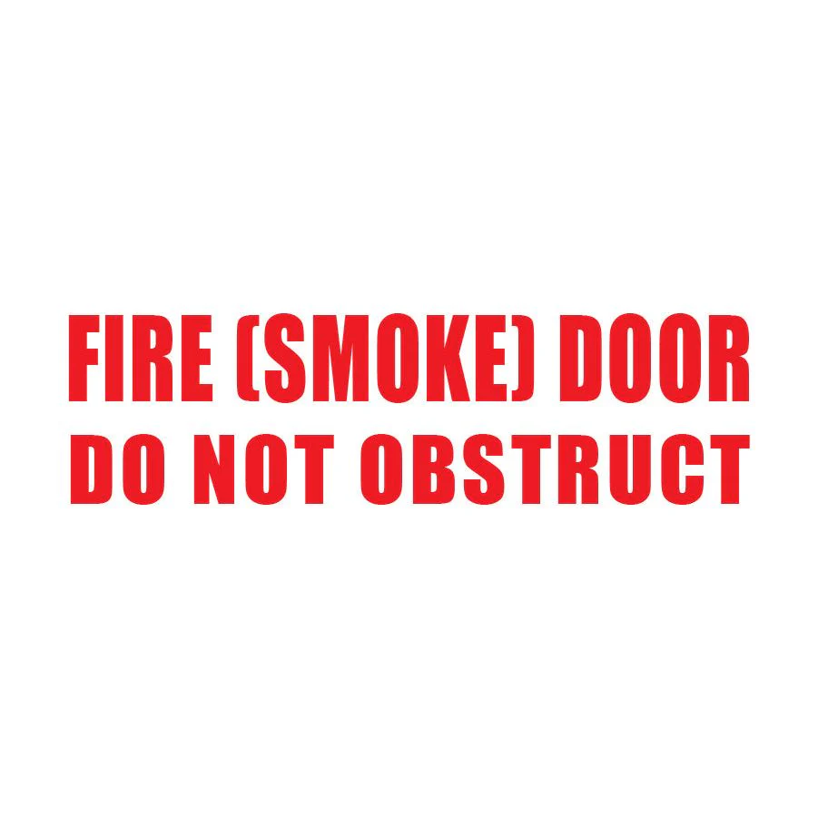 Fire (SMOKE) Door Do Not Obstruct -320mm x 120mm - Pack of 10